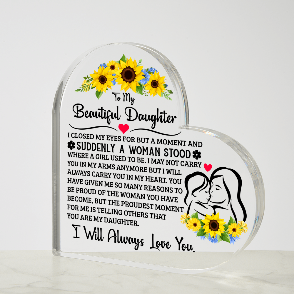 TO MY DAUGHTER PROUD ACRYLIC HEART PLAQUE