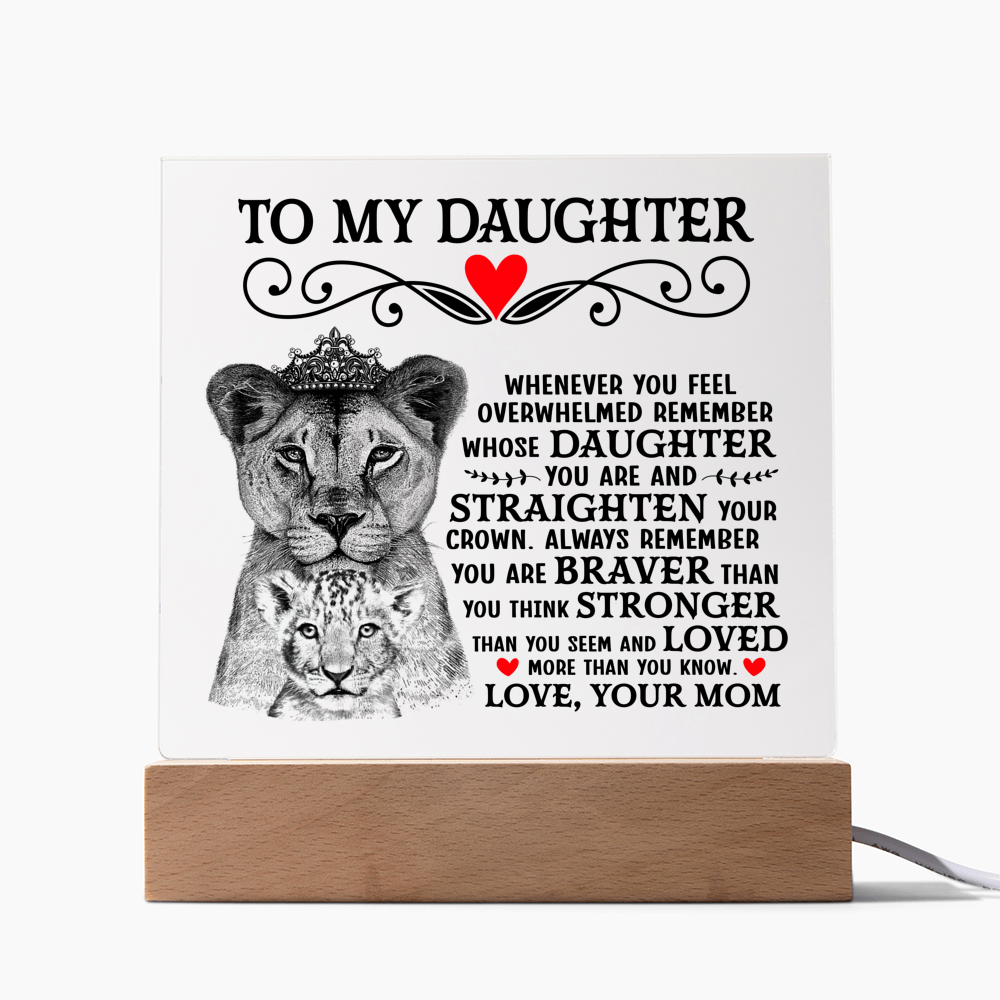 TO MY DAUGHTER LION CROWN ACRYLIC SQUARE PLAQUE