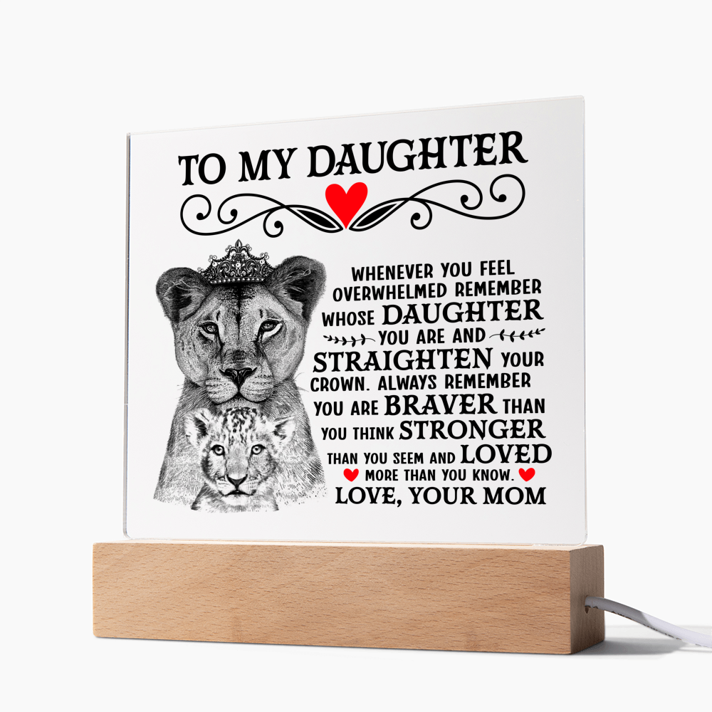 TO MY DAUGHTER LION CROWN ACRYLIC SQUARE PLAQUE