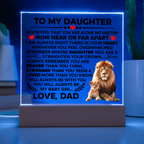 TO MY DAUGHTER BRAVER SQUARE ACRYLIC