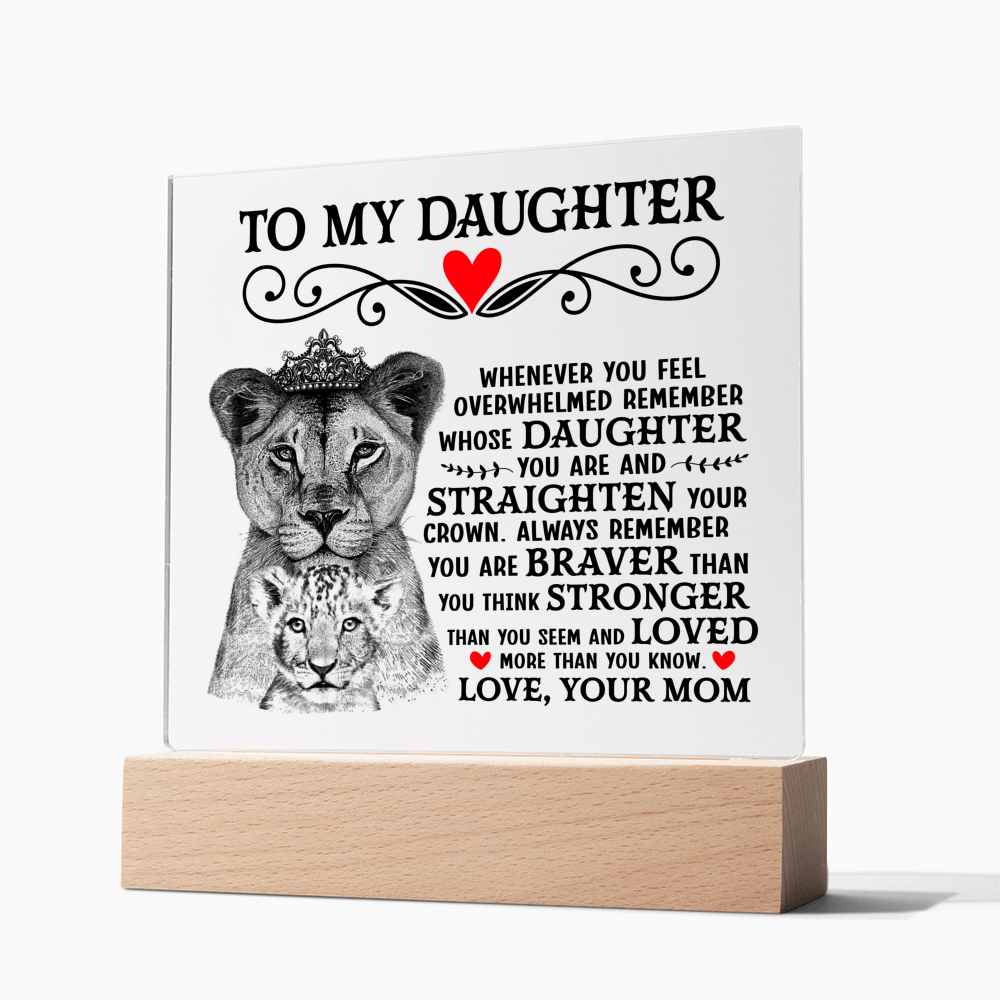 TO MY DAUGHTER LION CROWN ACRYLIC SQUARE PLAQUE