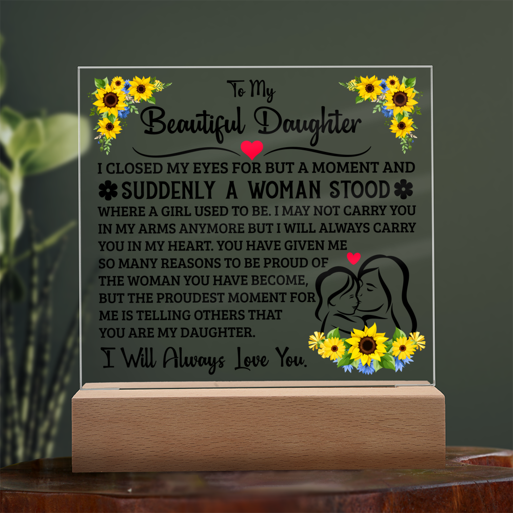 TO MY DAUGHTER SQUARE ACRYLIC PLAQUE